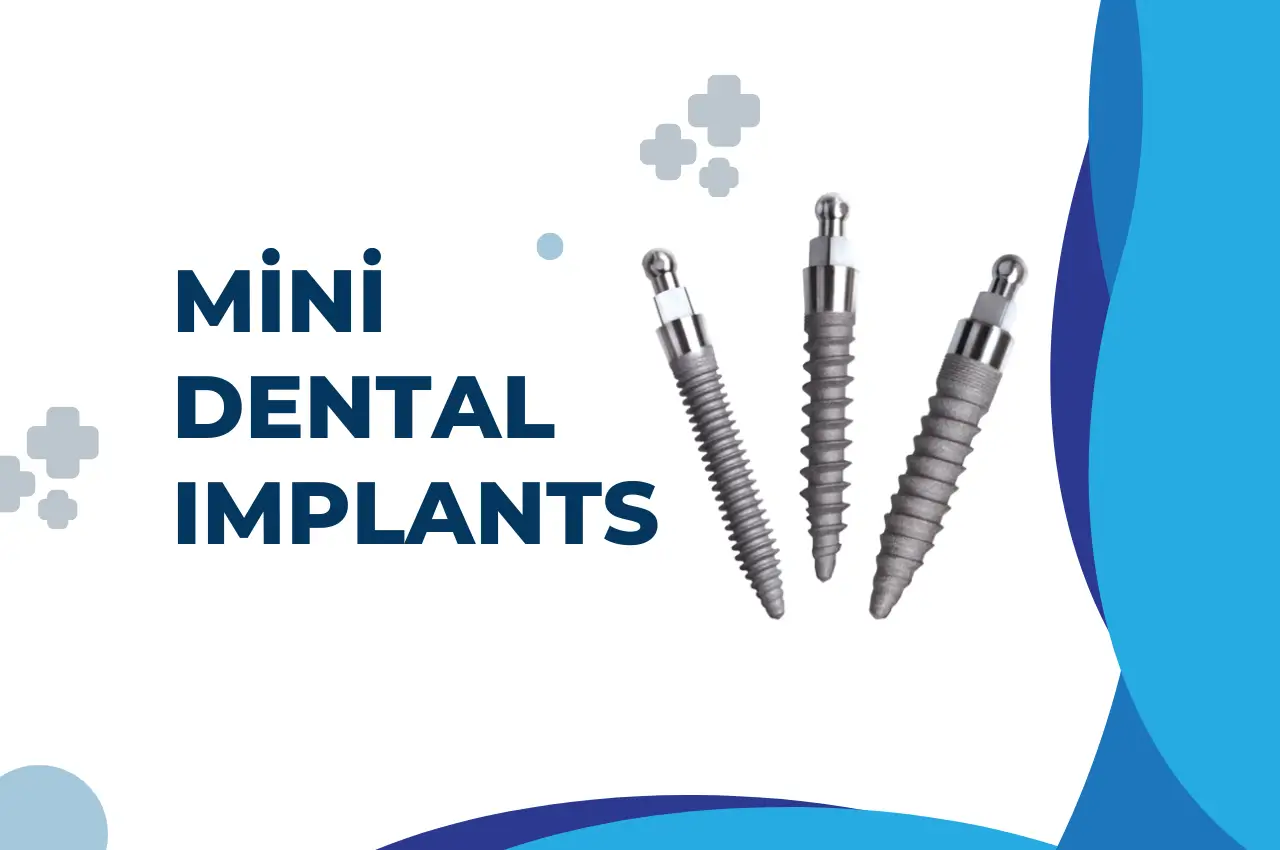 Mini Dental Implants