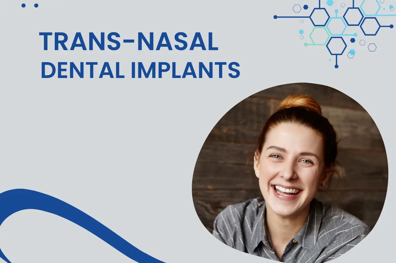 Trans-Nasal Dental Implants